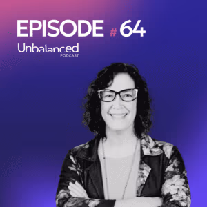 Alicia Katz Pollock Unbalanced podcast